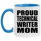 Proud Technical Writer Mom - 11oz Accent Mug Blue