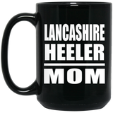 Lancashire Heeler Mom - 15oz Coffee Mug Black