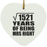 39th Anniversary Square Root of 1521 Years of Being Mrs Right - Heart Ornament