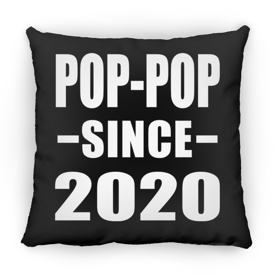 Pop-Pop Since 2020 - Throw Pillow Black