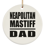 Neapolitan Mastiff Dad - Circle Ornament
