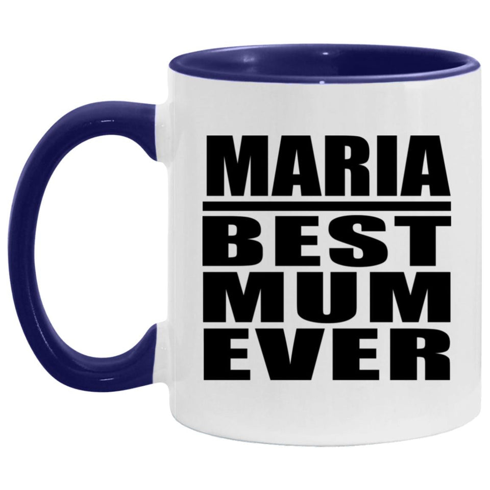 Maria Best Mum Ever - 11oz Accent Mug Purple