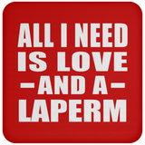 All I Need Is Love And A Laperm - Drink Coaster