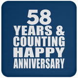 Happy 58th Anniversary 58 Years & Counting - Drink Coaster