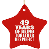 49th Anniversary 49 Years Of Being Mrs Perfect - Star Ornament