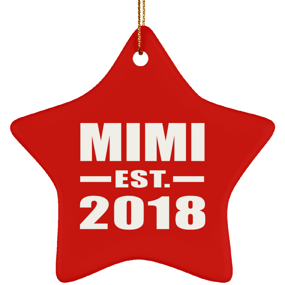 Mimi Established EST. 2018 - Star Ornament
