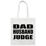 Dad Husband Judge - Tote Bag White