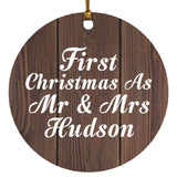 First Christmas As Mr & Mrs Hudson - Circle Ornament D