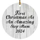 First Christmas As An Amazing Step Mum 2024 - Circle Ornament F