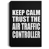 Keep Calm and Trust The Air Traffic Controller - Canvas Portrait