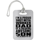 Proud Sheet Metal Worker Dad Of Awesome Son - Luggage Bag Tag