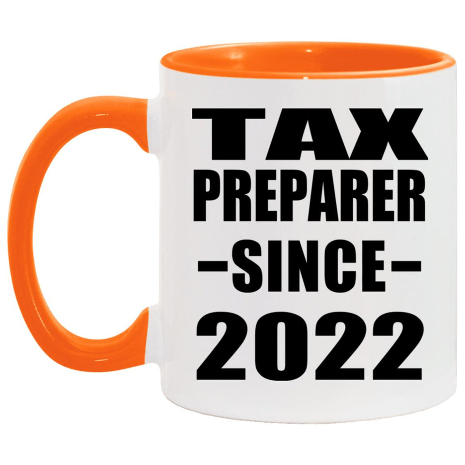 Tax Preparer Since 2022 - 11oz Accent Mug Orange