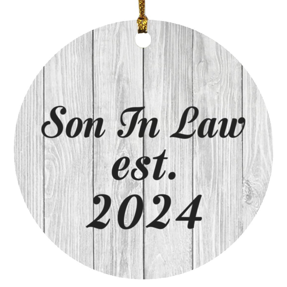 Son In Law Established Est. 2024 - Circle Ornament F