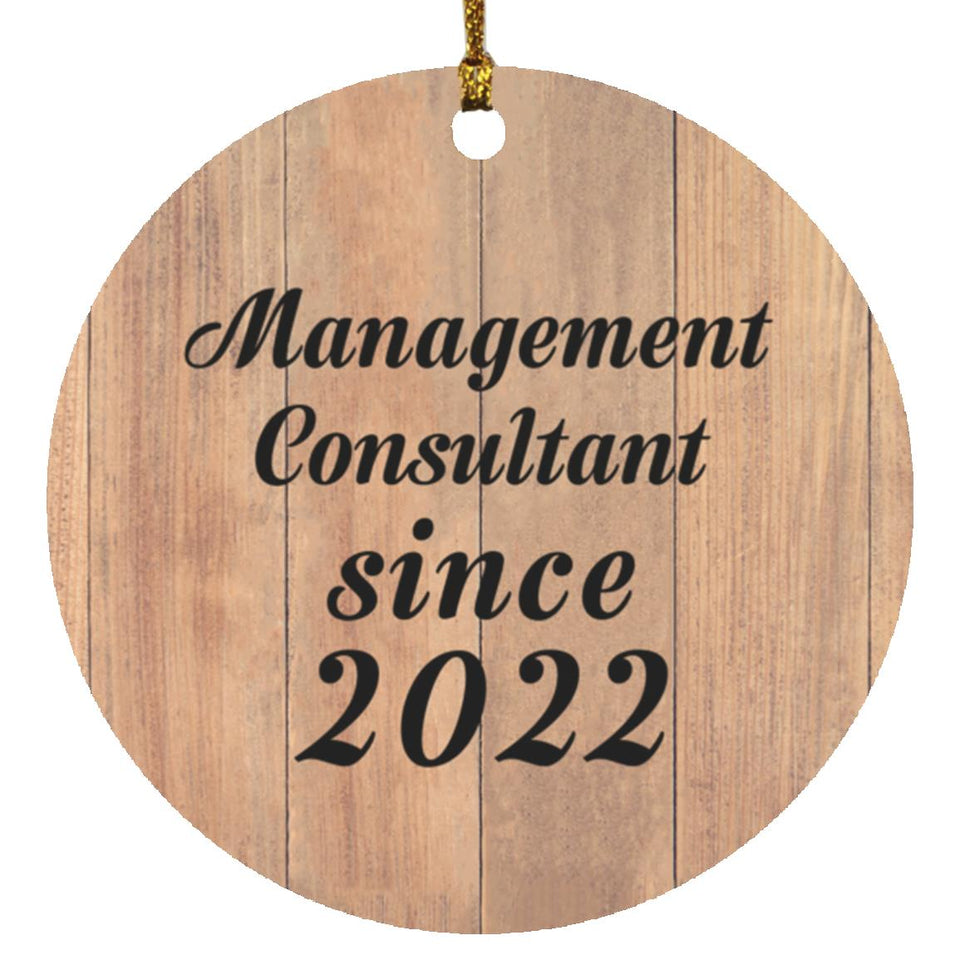 Management Consultant Since 2022 - Circle Ornament C