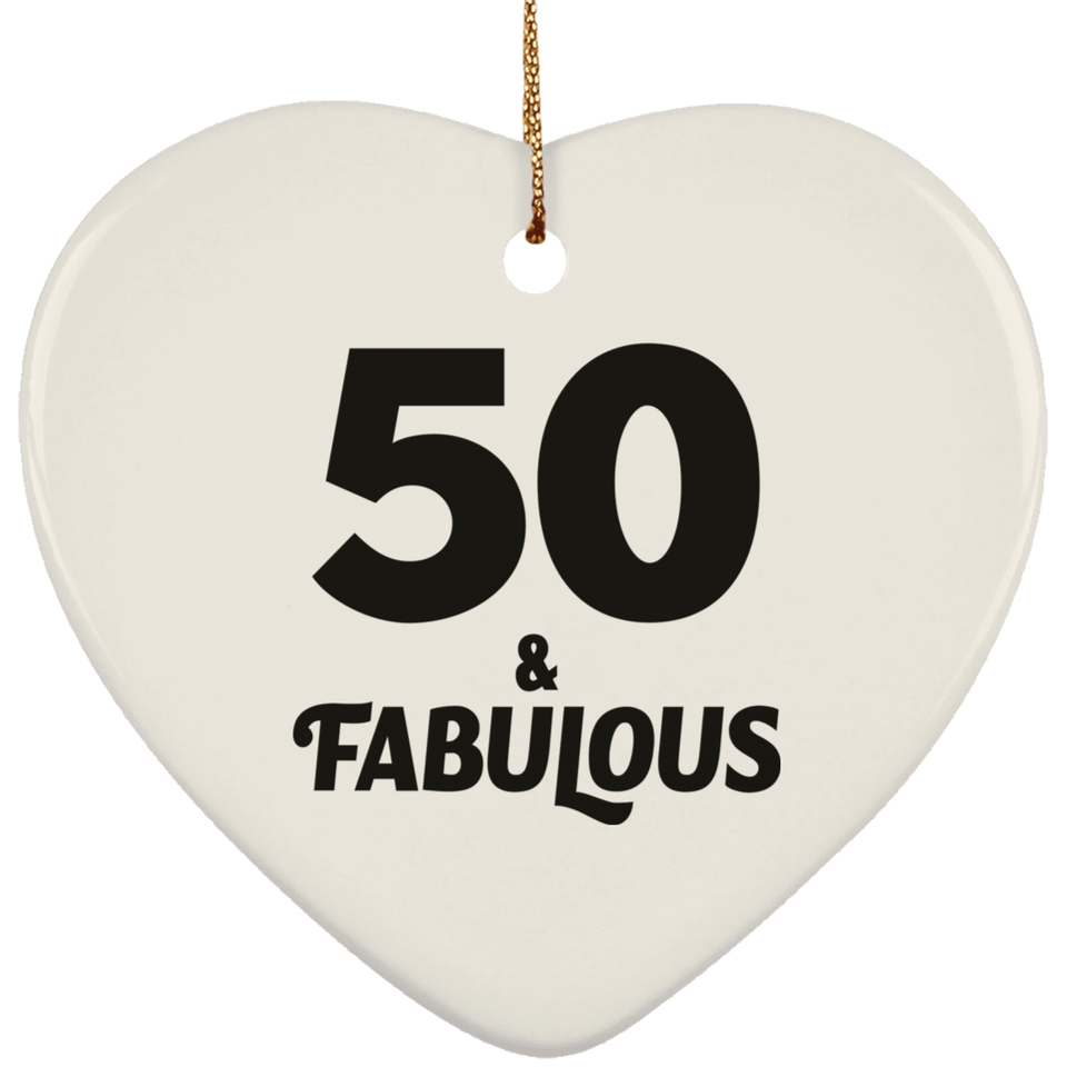 50th Birthday 50 & Fabulous - Heart Ornament