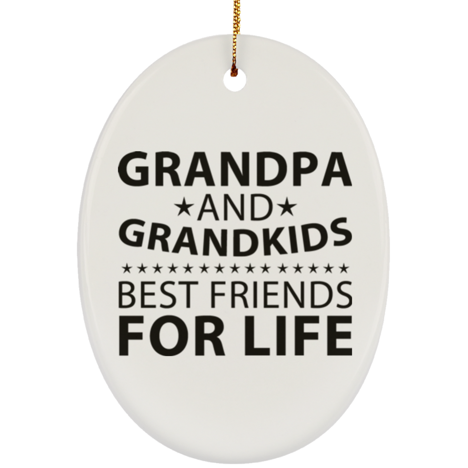 Grandpa and Grandkids, Best Friends For Life - Oval Ornament