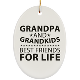 Grandpa and Grandkids, Best Friends For Life - Oval Ornament