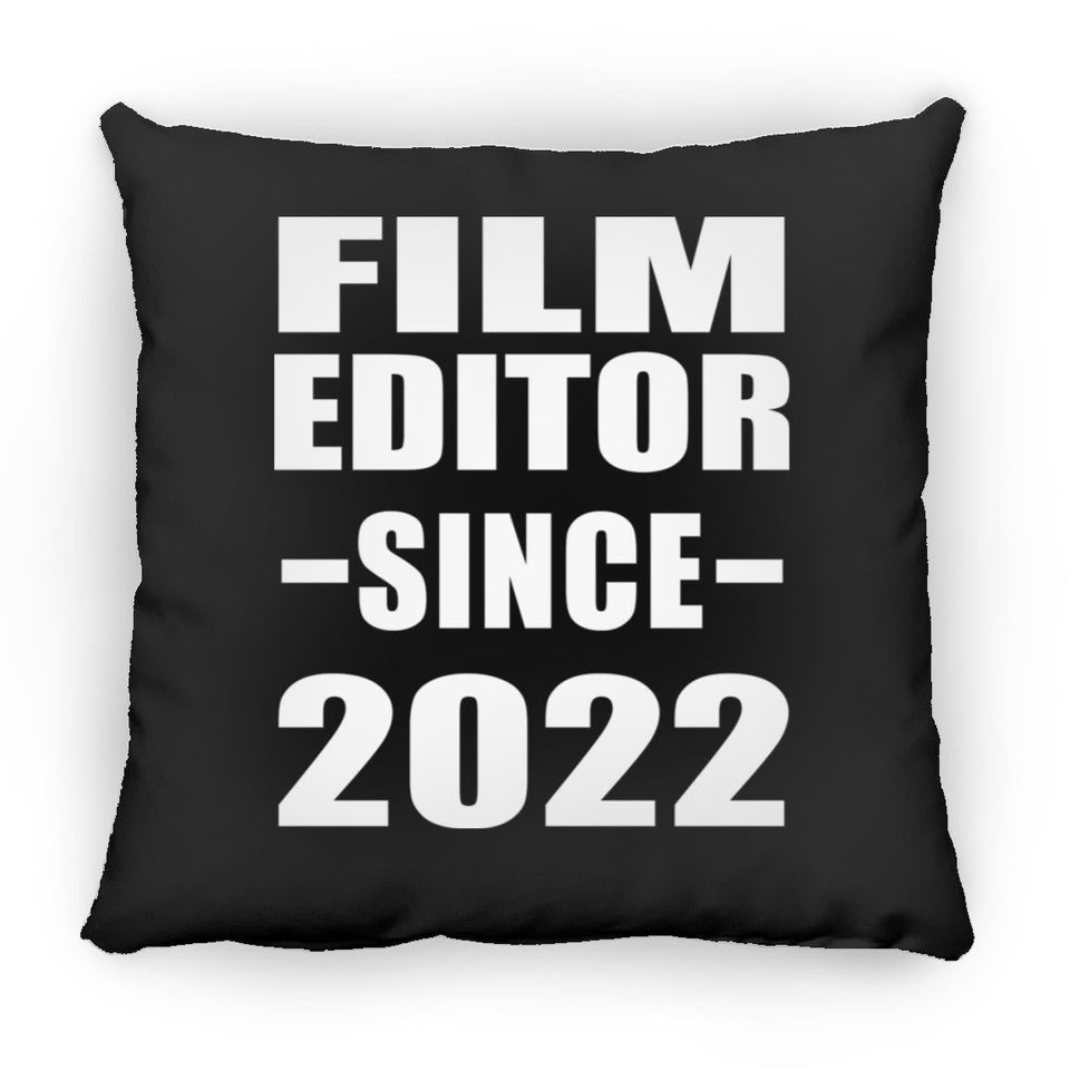 Film Editor Since 2022 - Throw Pillow Black