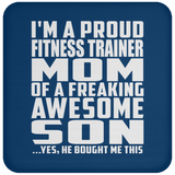Proud Fitness Trainer Mom Of Awesome Son - Drink Coaster