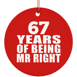 67th Anniversary 67 Years Of Being Mr Right - Circle Ornament