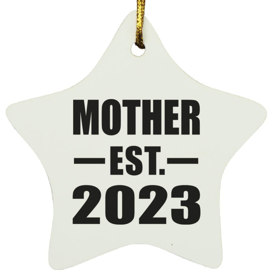 Mother Established EST. 2023 - Star Ornament