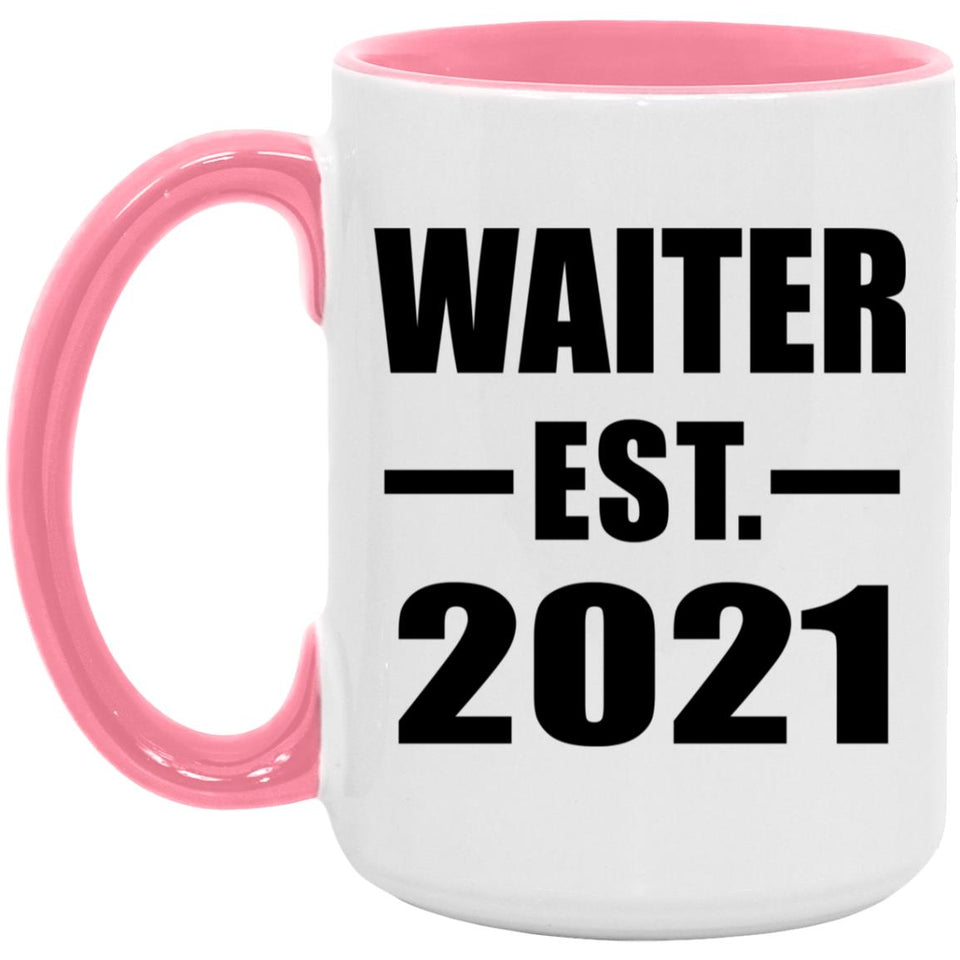 Waiter Established EST. 2021 - 15oz Accent Mug Pink