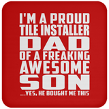 Proud Tile Installer Dad Of Awesome Son - Drink Coaster