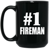 Number One #1 Fireman - 15 Oz Coffee Mug Black