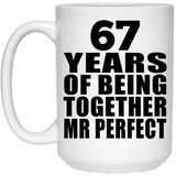 67th Anniversary 67 Years Of Being Mr Perfect - 15 Oz Coffee Mug