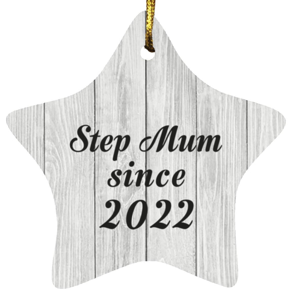 Step Mum Since 2022 - Star Ornament F