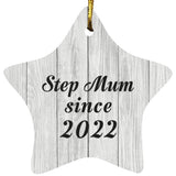 Step Mum Since 2022 - Star Ornament F