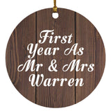 First Year As Mr & Mrs Warren - Circle Ornament D