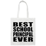 Best School Principal Ever - Tote Bag White