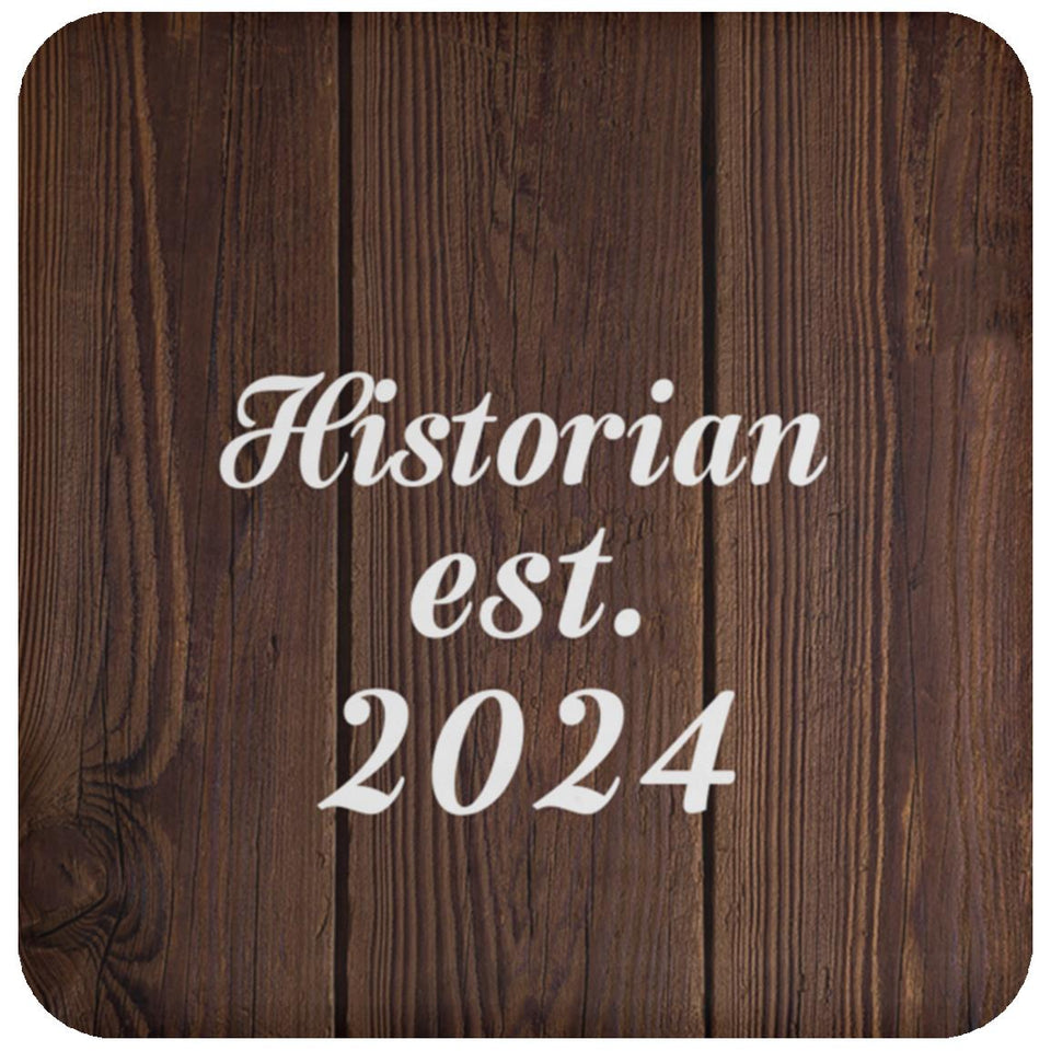 Historian Established Est. 2024 - Drink Coaster D
