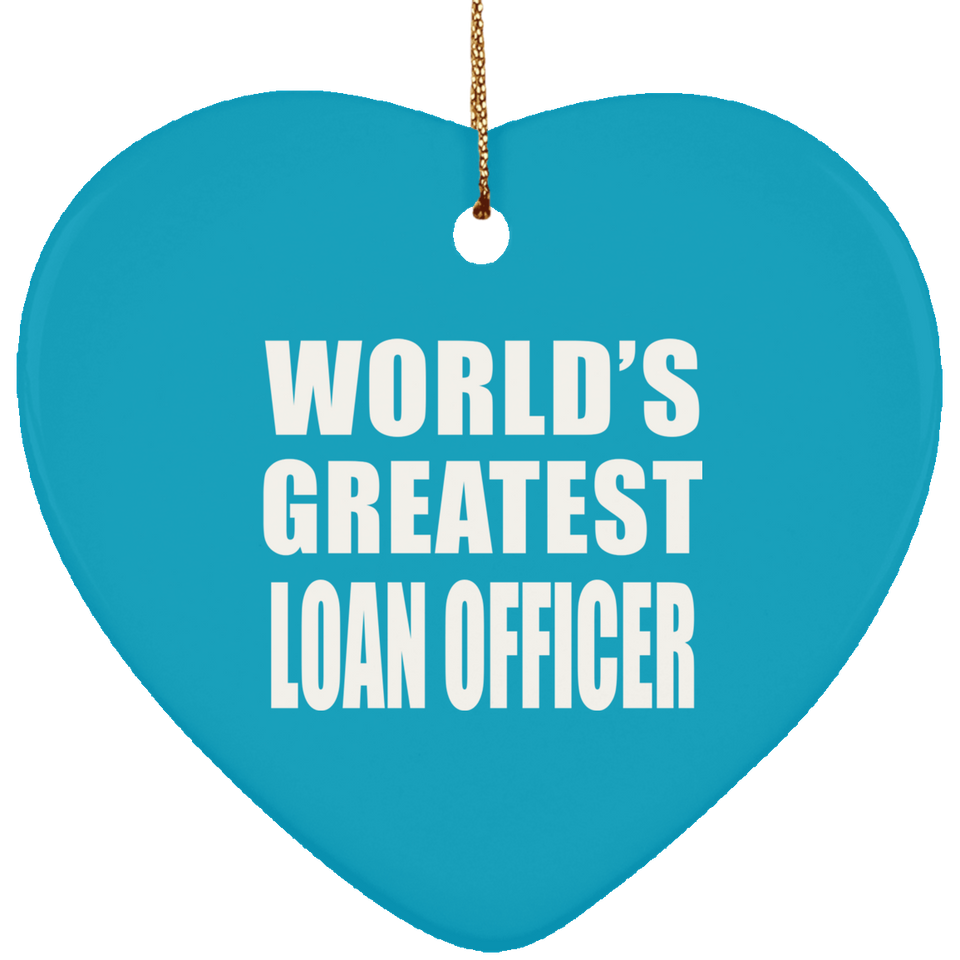 World's Greatest Loan Officer - Heart Ornament