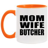 Mom Wife Butcher - 11oz Accent Mug Orange