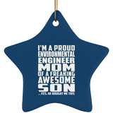 Proud Environmental Engineer Mom Of Awesome Son - Star Ornament