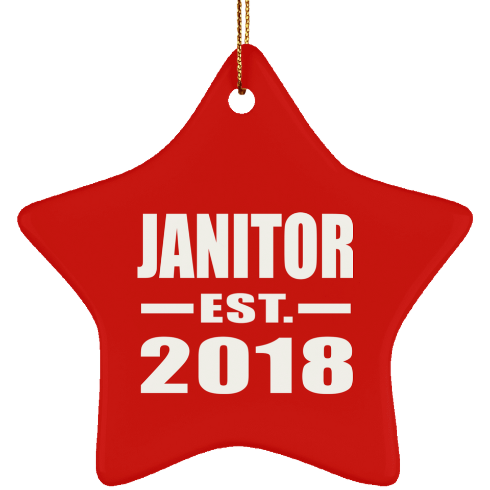Janitor Established EST. 2018 - Star Ornament