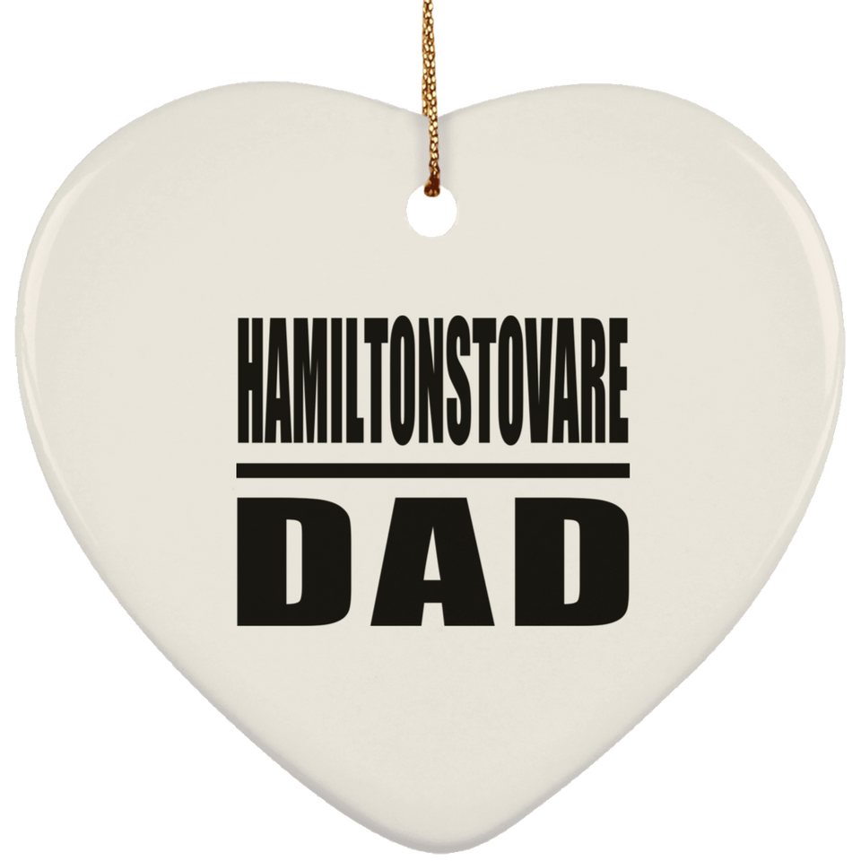 Hamiltonstovare Dad - Heart Ornament