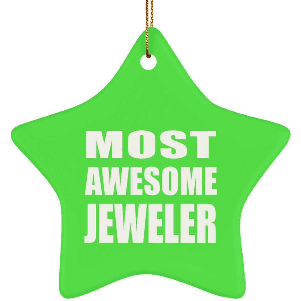 Most Awesome Jeweler - Star Ornament