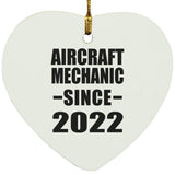 Aircraft Mechanic Since 2022 - Heart Ornament