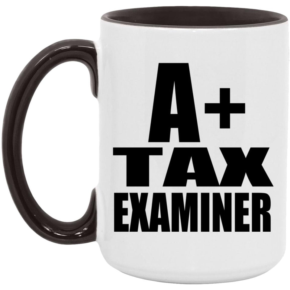 A+ Tax Examiner - 15oz Accent Mug Black