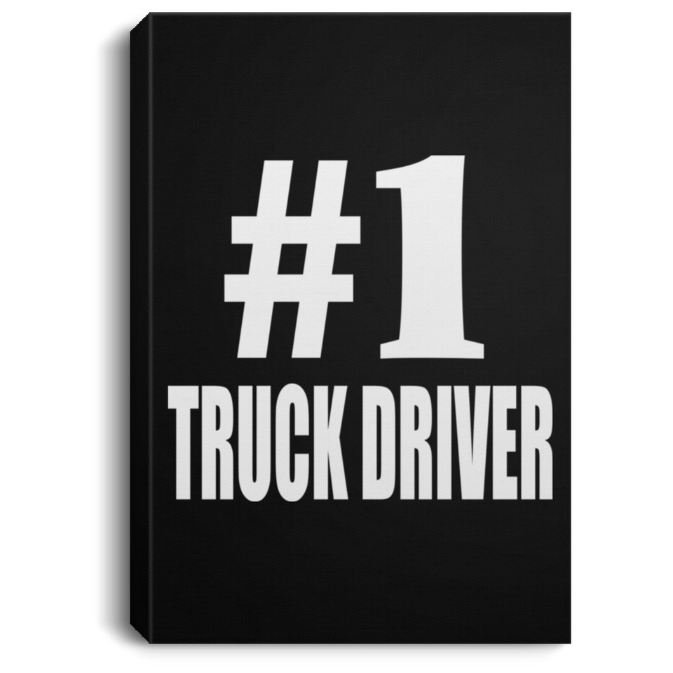 Number One #1 Truck Driver - Canvas Portrait
