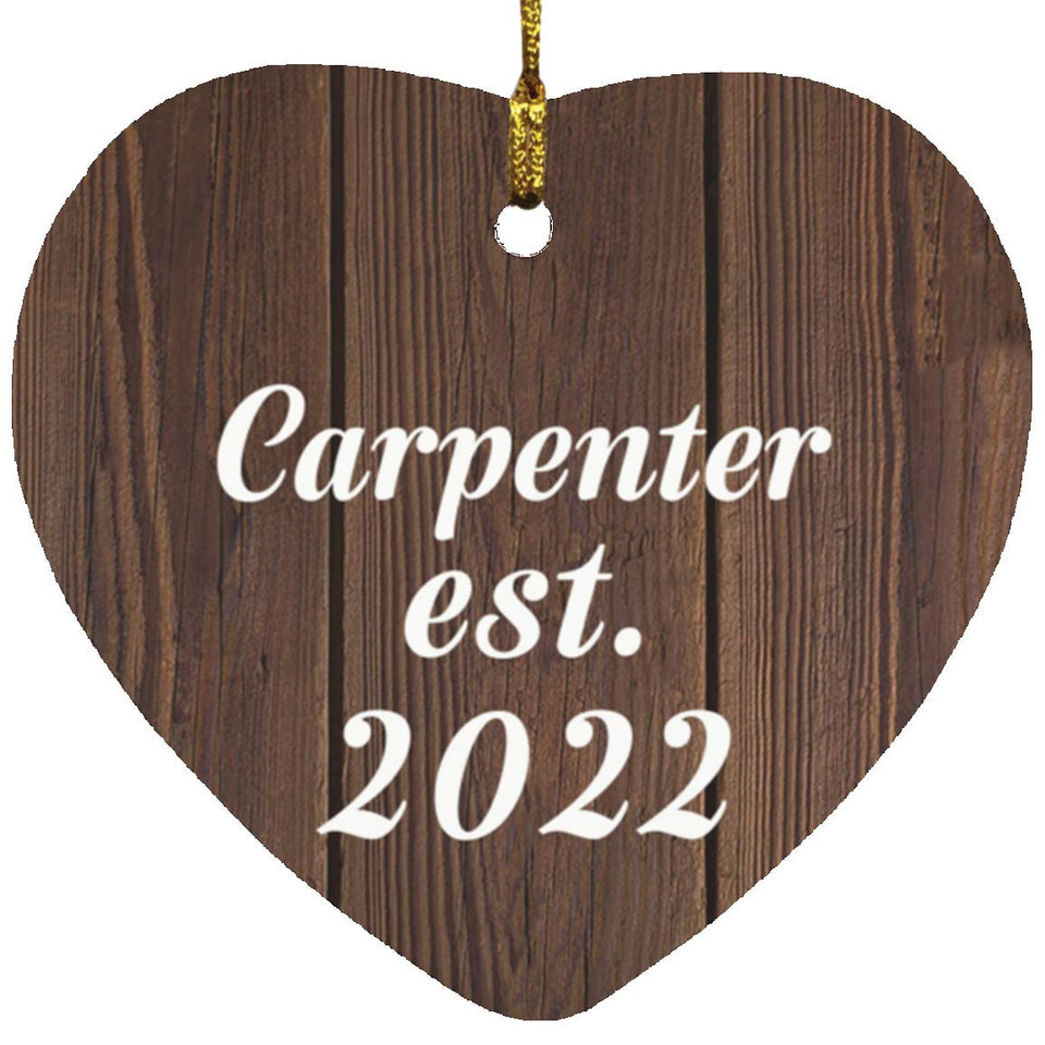 Carpenter Established Est. 2022 - Heart Ornament D