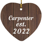 Carpenter Established Est. 2022 - Heart Ornament D