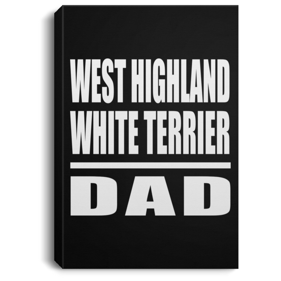 West Highland White Terrier Dad - Canvas Portrait