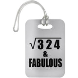 18th Birthday Square Root of 324 & Fabulous - Luggage Bag Tag