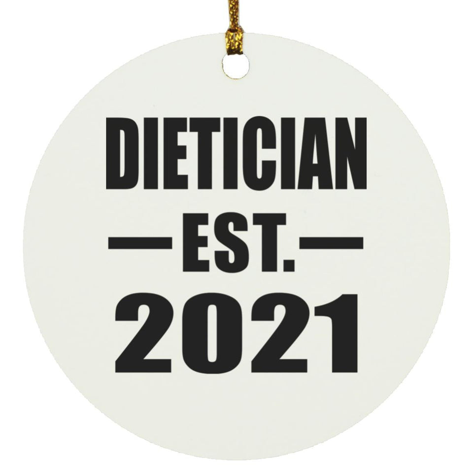 Dietician Established EST. 2021 - Circle Ornament