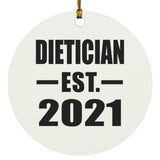 Dietician Established EST. 2021 - Circle Ornament