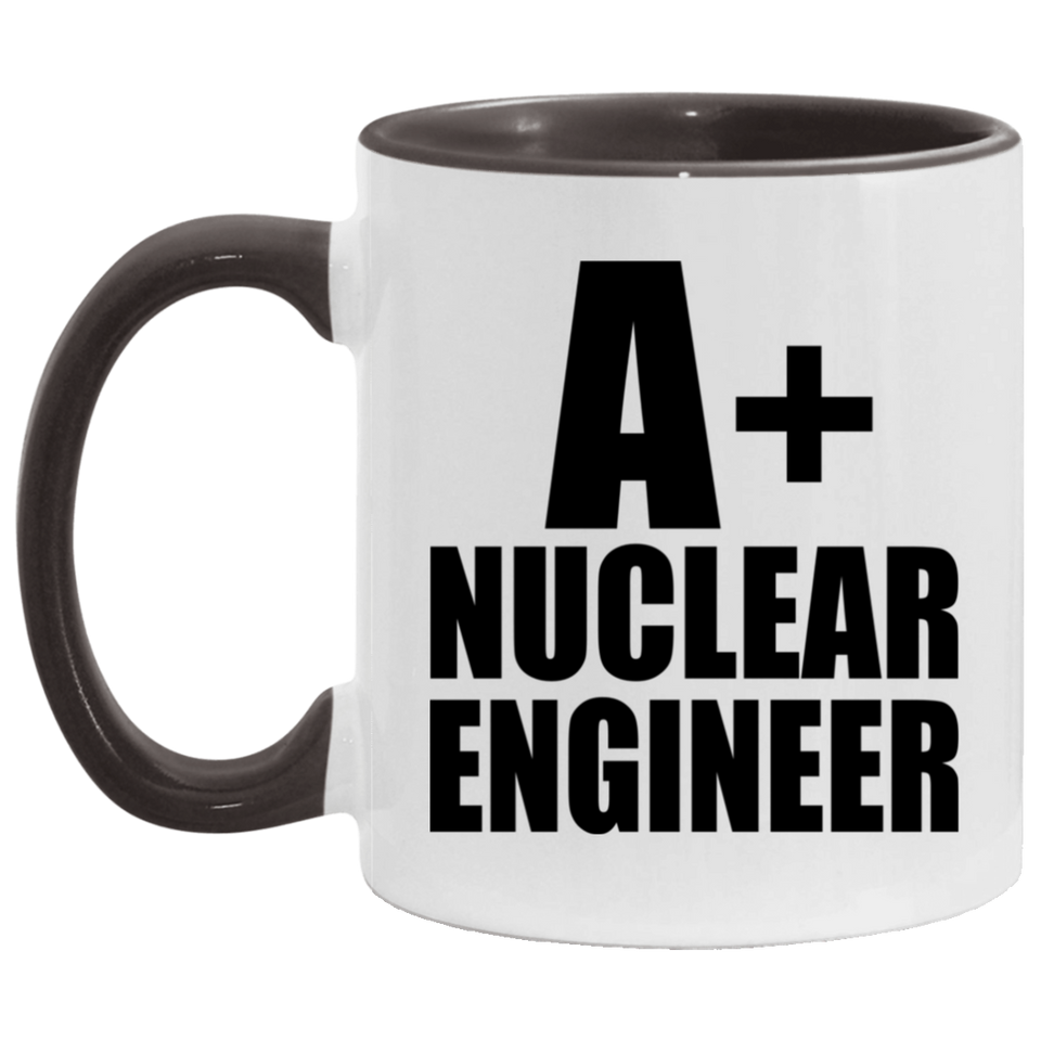 A+ Nuclear Engineer - 11oz Accent Mug Black